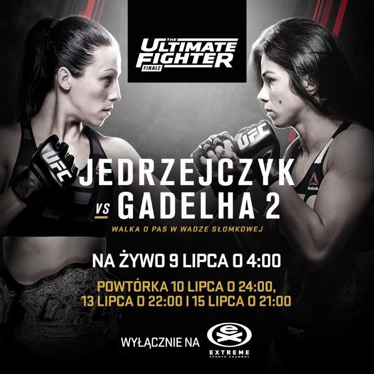 THE ULTIMATE FIGHTER FINALE JĘDRZEJCZYK VS. GADELHA 2